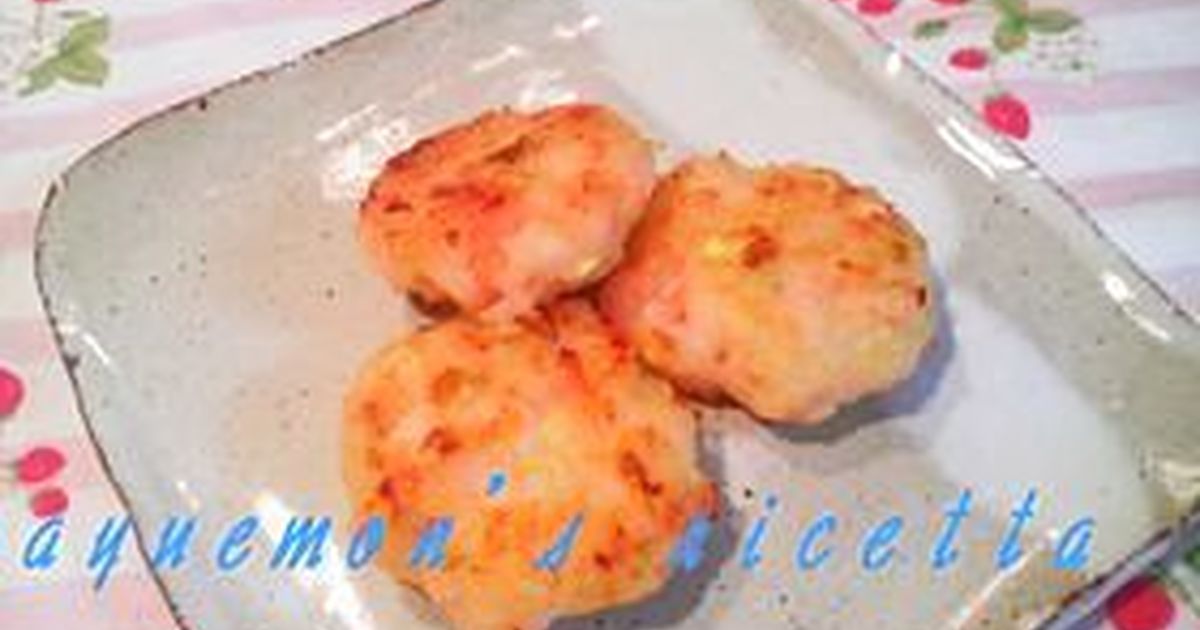 離乳食後期 から えびカツ風おやき レシピ 作り方 By アユえもん クックパッド 簡単おいしいみんなのレシピが360万品
