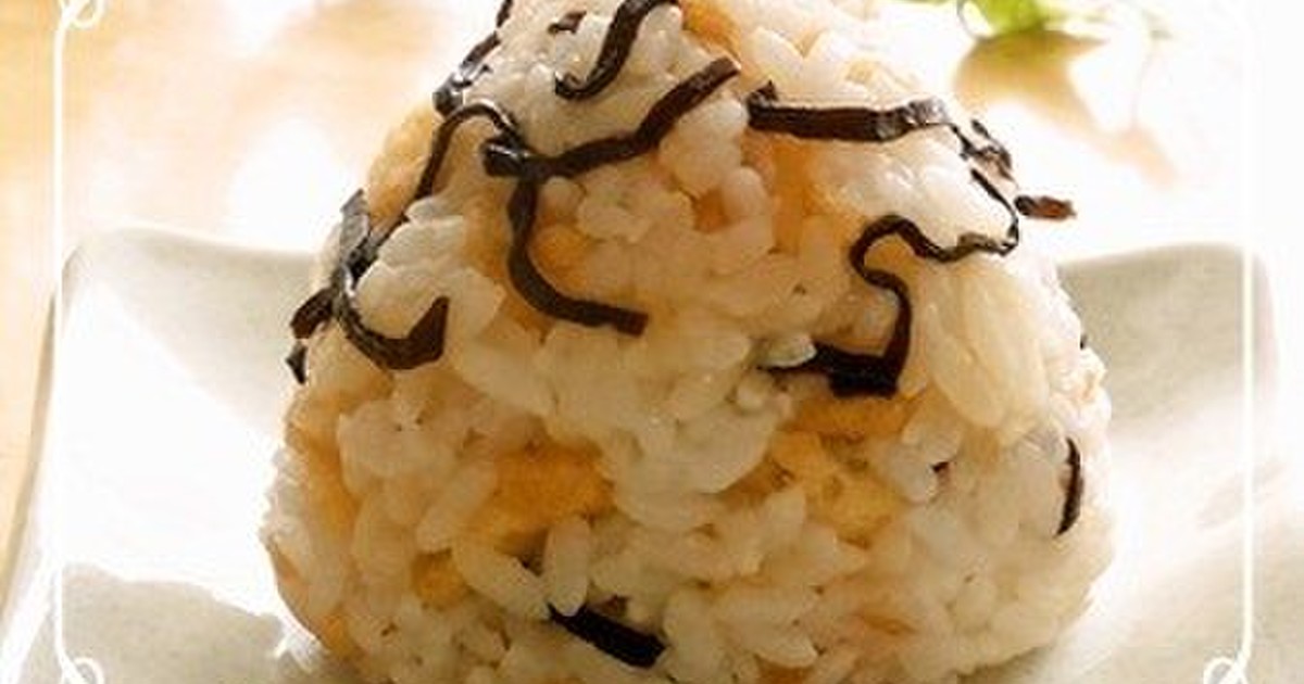 天かすのおにぎり 塩こんぶ入り レシピ 作り方 By レアレアチーズ クックパッド 簡単おいしいみんなのレシピが356万品
