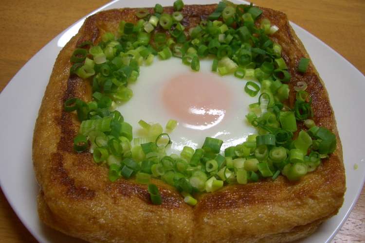 簡単 竹田の油揚げの巣ごもり風 レシピ 作り方 By そらるん クックパッド 簡単おいしいみんなのレシピが352万品