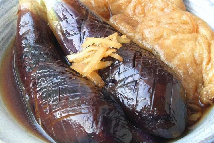 揚げずに簡単 茄子と油揚げの煮びたし レシピ 作り方 By Unappa クックパッド 簡単おいしいみんなのレシピが354万品