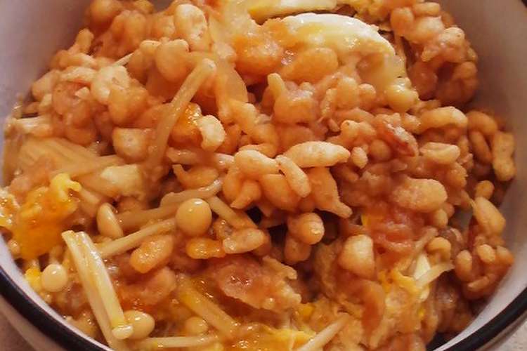 たぬき丼 レシピ 作り方 By ミキ クックパッド 簡単おいしいみんなのレシピが352万品