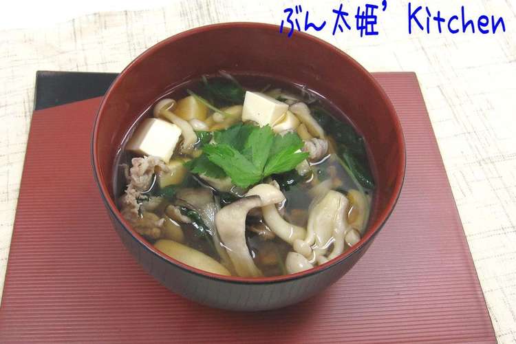 たっぷりきのこ汁 レシピ 作り方 By ぶん太姫 クックパッド