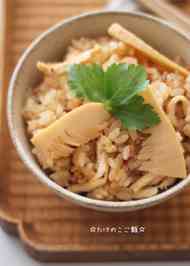 みんなが作ってる 栗原はるみ 筍ご飯のレシピ クックパッド 簡単おいしいみんなのレシピが352万品