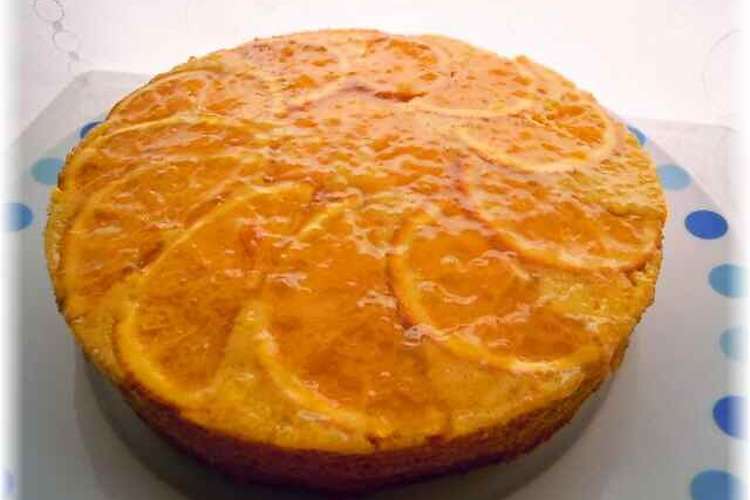 オレンジが丸ごと入った オレンジケーキ レシピ 作り方 By Kouyoshi クックパッド