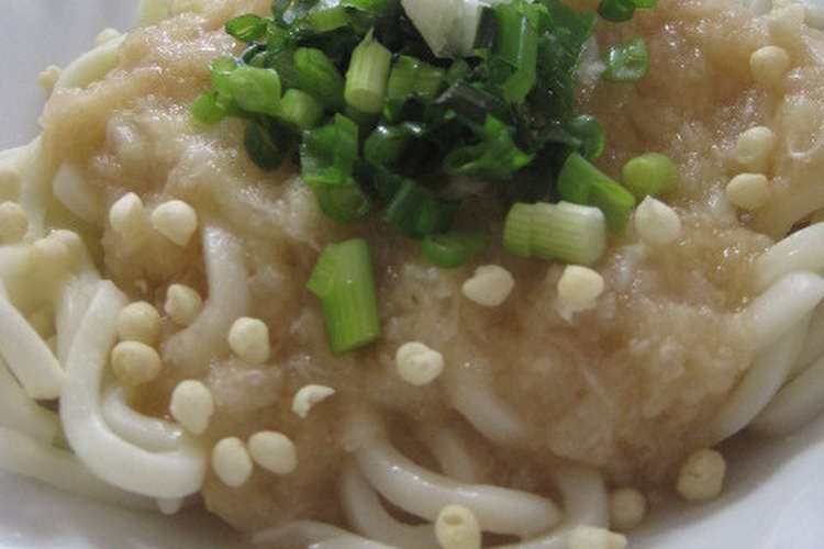 たっぷりおろしのうどん レシピ 作り方 By Miyuki12 クックパッド