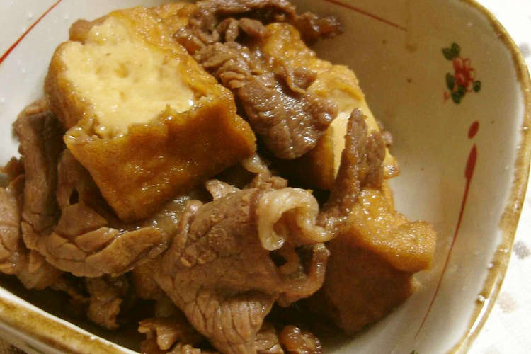 牛肉と厚揚げのしぐれ煮風 レシピ 作り方 By ｈｅｗａ クックパッド 簡単おいしいみんなのレシピが352万品