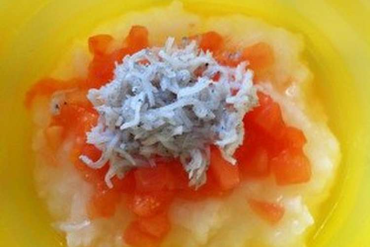 離乳食 初期 しらすとトマトのおかゆ レシピ 作り方 By S0u4 クックパッド 簡単おいしいみんなのレシピが360万品