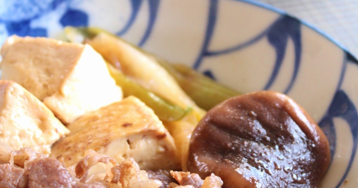 つくれぽ1000超えあり 肉豆腐 人気レシピ特集18品 クックパッド殿堂入りレシピ