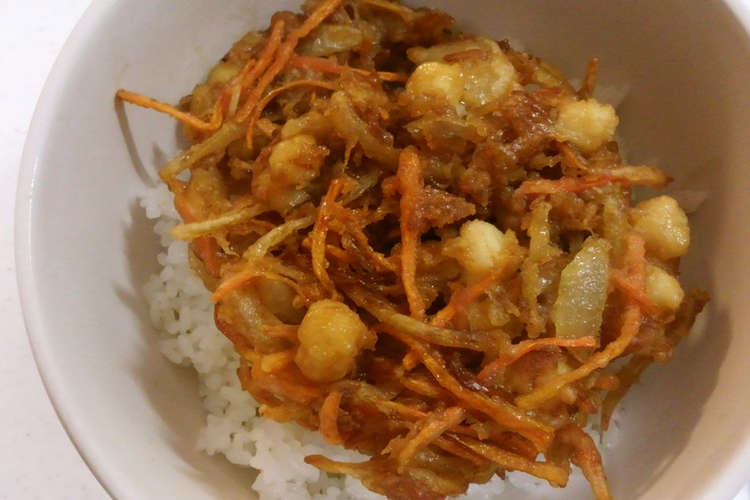 うちの かき揚げ丼 レシピ 作り方 By なぉﾏﾏ クックパッド 簡単おいしいみんなのレシピが354万品
