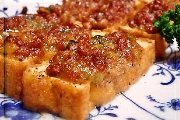 トースターでチン 厚揚げ納豆味噌田楽 レシピ 作り方 By みどふぁどベシ クックパッド 簡単おいしいみんなのレシピが353万品