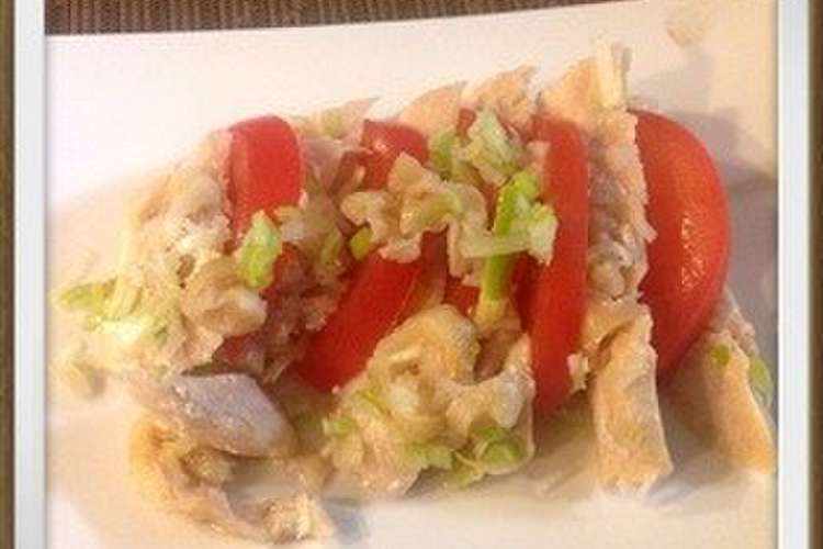 はなまる 塩鶏のトマト添え レシピ 作り方 By ももこま クックパッド 簡単おいしいみんなのレシピが367万品