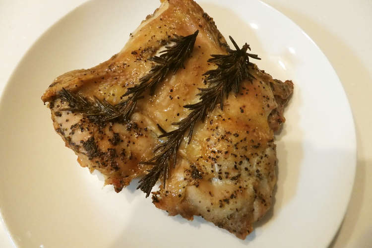 簡単グリルチキンのローズマリー風味 レシピ 作り方 By ちょっぱる クックパッド 簡単おいしいみんなのレシピが375万品