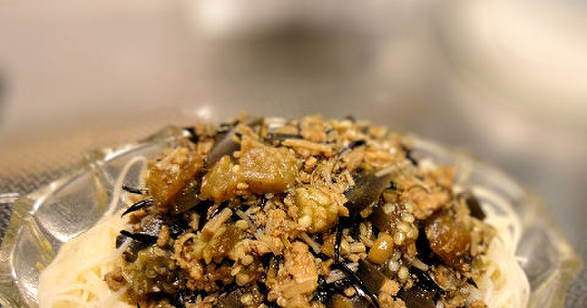 ナスと鶏ミンチの冷やし素麺 by ☆すいか☆ 【クックパッド】 簡単おいしいみんなのレシピが349万品