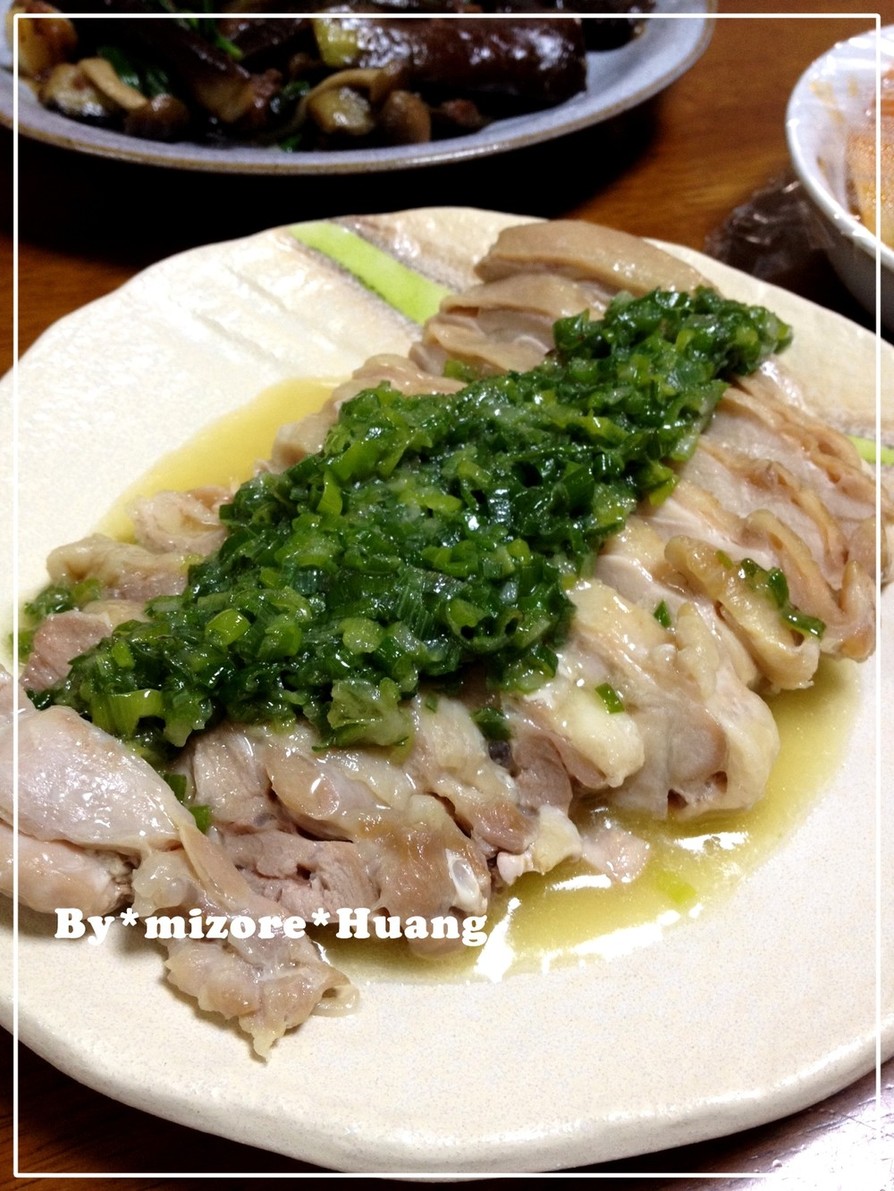 台湾料理★鶏肉の葱油ソースかけ（葱油鶏）の画像