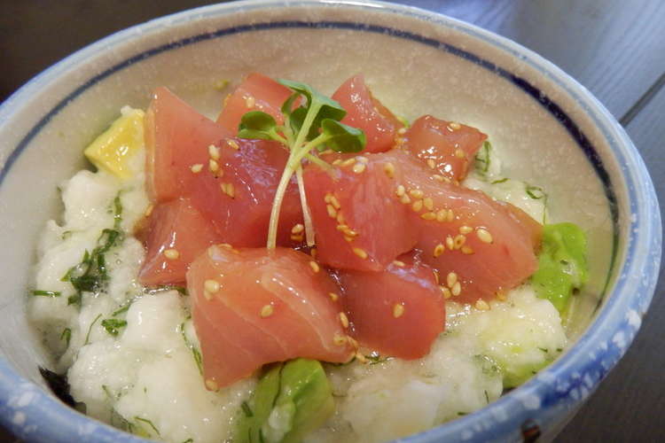 漬けまぐろとアボカドとろろの丼 レシピ 作り方 By あずちもも クックパッド 簡単おいしいみんなのレシピが356万品