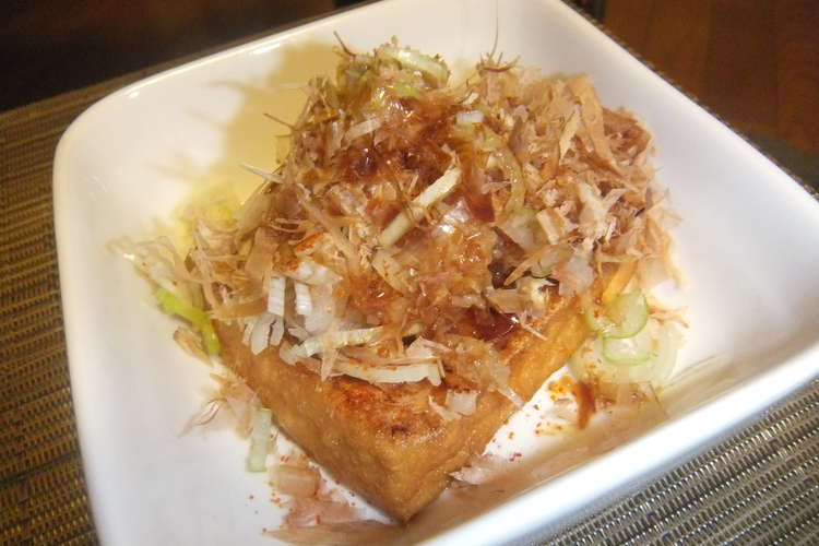 居酒屋さん風厚揚げonちゃん レシピ 作り方 By キラキラあっけ クックパッド 簡単おいしいみんなのレシピが357万品