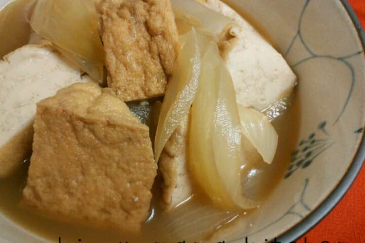 厚揚げと玉ねぎ の煮物 レシピ 作り方 By ひーゆーママ クックパッド 簡単おいしいみんなのレシピが352万品