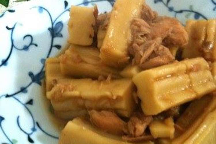 角麩とシーチキンの煮物 レシピ 作り方 By Megusannma クックパッド 簡単おいしいみんなのレシピが356万品