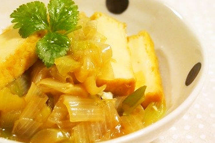 あまーい 厚揚げと白ネギのとろとろ煮 レシピ 作り方 By 河埜玲子 クックパッド 簡単おいしいみんなのレシピが352万品