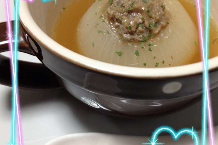 簡単おいしい 新玉ねぎの丸ごとスープ レシピ 作り方 By さ ちゅん クックパッド 簡単おいしいみんなのレシピが356万品