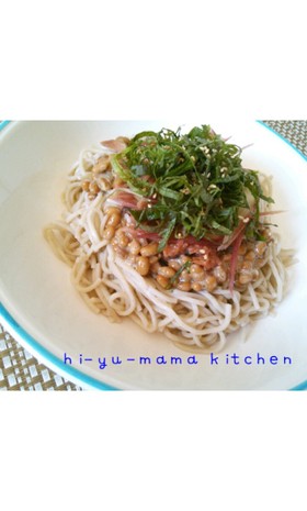 納豆*梅のさっぱり☆冷やしそばorうどん