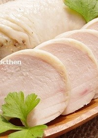 鶏胸活用レシピ！鶏胸肉の柔らかハム