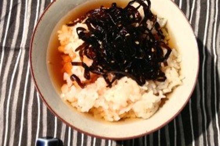 夏バテおかわり こんぶ冷ウーロン茶漬け レシピ 作り方 By 大井町子 クックパッド 簡単おいしいみんなのレシピが353万品