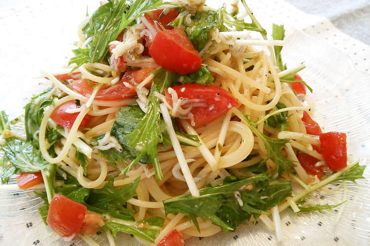 しらすと水菜の冷製ﾊﾟｽﾀ レシピ 作り方 By Buckcherry クックパッド 簡単おいしいみんなのレシピが366万品