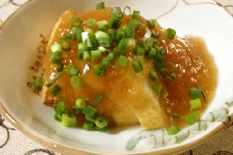 とろ り 厚揚げのおろしあんかけ レシピ 作り方 By なゆほ クックパッド 簡単おいしいみんなのレシピが364万品