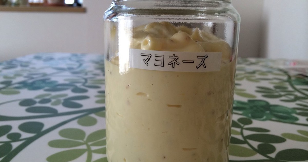手作りマヨネーズ 長持ちさせるコツ レシピ 作り方 By ミントままん クックパッド 簡単おいしいみんなのレシピが359万品