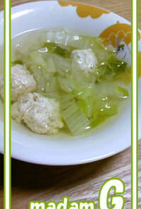 ●あっさり美味☆白菜と鶏団子の塩スープ●