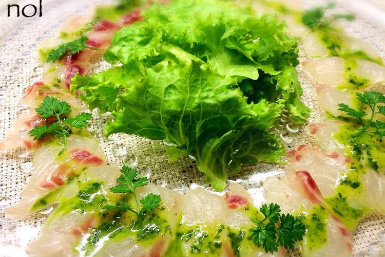 鯛のカルパッチョ バジルソース レシピ 作り方 By Nol クックパッド