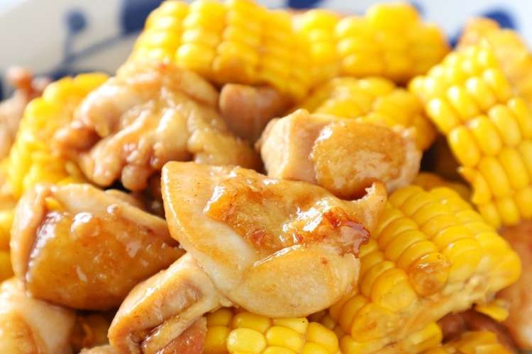 簡単 トウモロコシと鶏もも肉の照り焼き レシピ 作り方 By まこりんとペン子 クックパッド