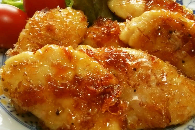 ささみのおかかバター醤油 レシピ 作り方 By ねっちゃんっ クックパッド 簡単おいしいみんなのレシピが352万品
