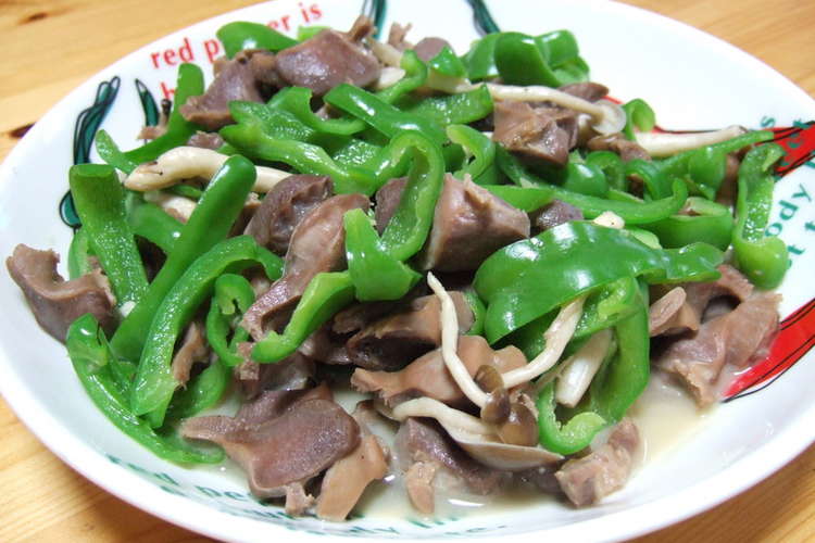 鶏砂ずりの炒めもの レシピ 作り方 By しまどぢょお クックパッド
