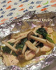 鶏むね肉とほうれん草のホイル焼き☆