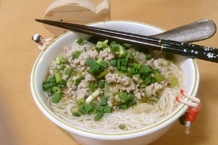 ネギと挽肉のあったか 鶏ガラ塩にゅうめん レシピ 作り方 By ゆのち クックパッド