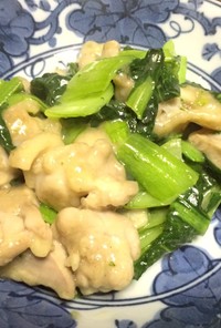 青梗菜（チンゲンサイ）と鶏肉の炒めもの
