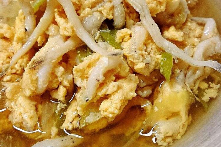 簡単 ふんわりプリプリ 白魚の卵とじ レシピ 作り方 By Happy103 クックパッド 簡単おいしいみんなのレシピが353万品