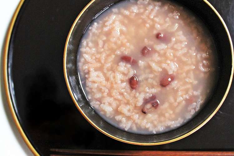 小豆粥 レシピ 作り方 By とほほ クックパッド 簡単おいしいみんなのレシピが358万品