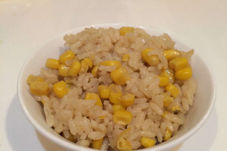 子供にテッパン 炊き込みコーンご飯 レシピ 作り方 By こぷみん クックパッド 簡単おいしいみんなのレシピが360万品
