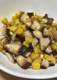 原木椎茸とトウモロコシの超楽チンソテー