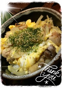 たっぷり卵の親子丼「関西風出汁」