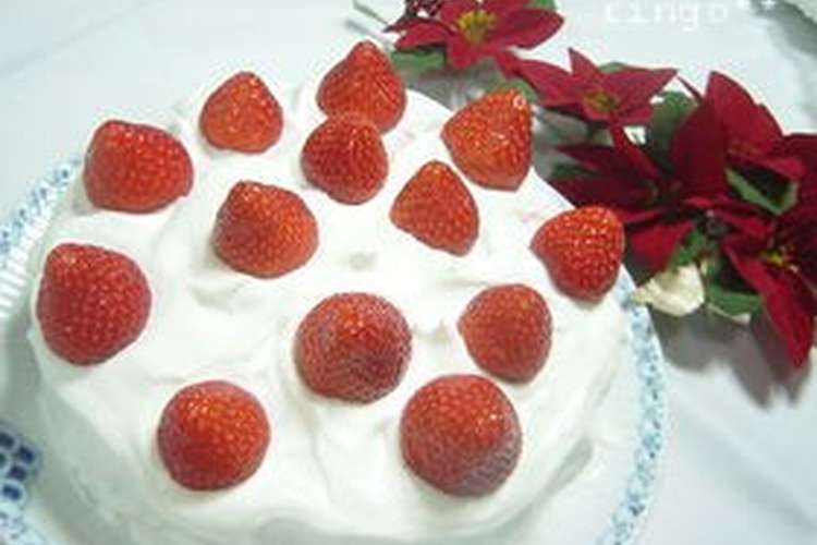 いちごいっぱい ショートケーキ レシピ 作り方 By 忠りんご クックパッド 簡単おいしいみんなのレシピが357万品