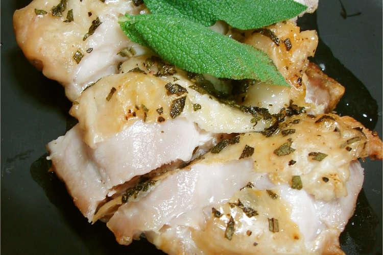 採れたてセージのグリルチキン レシピ 作り方 By もりはん クックパッド 簡単おいしいみんなのレシピが350万品