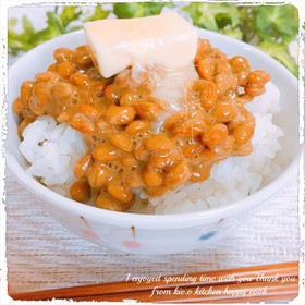 ❀バターが癖になる☆納豆ご飯《NKG》❀