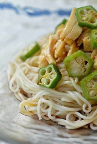 オクラと蒸し鶏のオリーブオイル醤油素麺