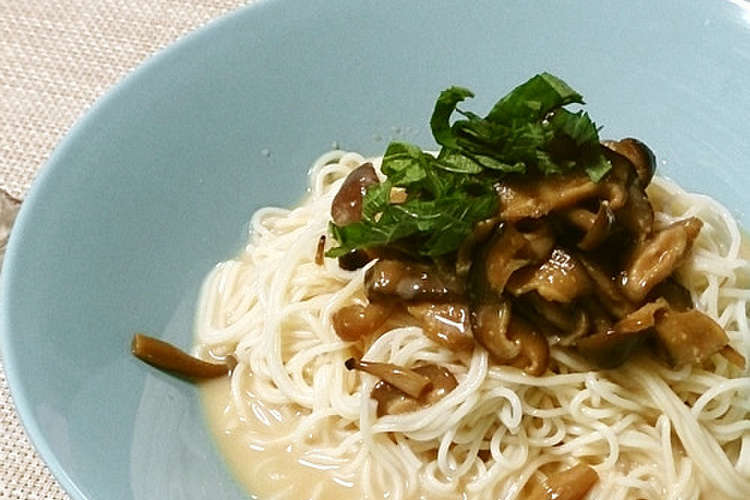 甘辛きのこの胡麻豆乳ぶかっけそうめん レシピ 作り方 By 中村有加利 クックパッド 簡単おいしいみんなのレシピが353万品