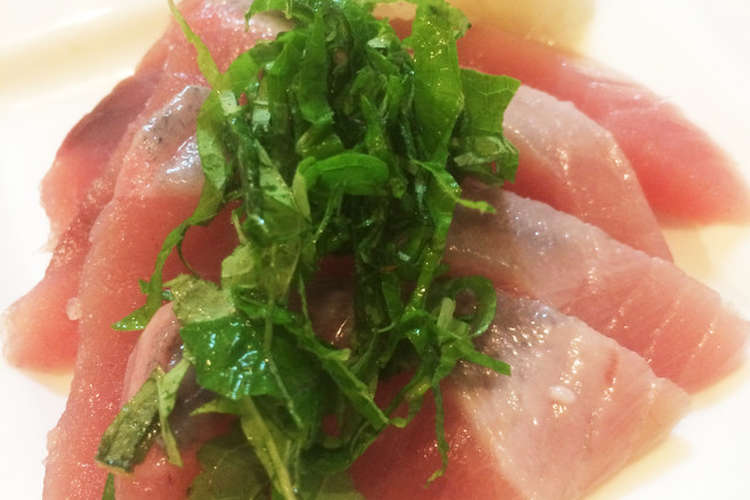 かつお刺身に しそおろしポン酢 レシピ 作り方 By ごくもり クックパッド