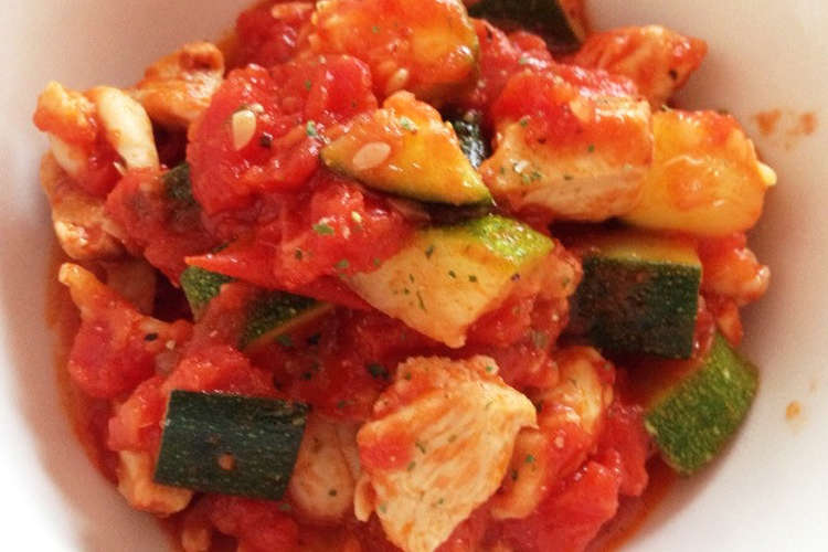 絶品 ズッキーニとチキンのトマト煮 レシピ 作り方 By Uzuratukune3 楽天レシピ